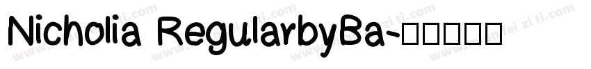 Nicholia RegularbyBa字体转换